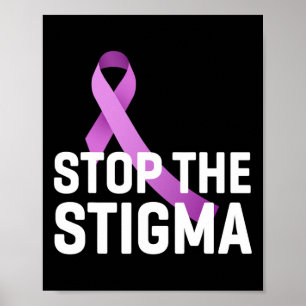 The Stigma End Addiction Purple Ribbon Awareness Poster