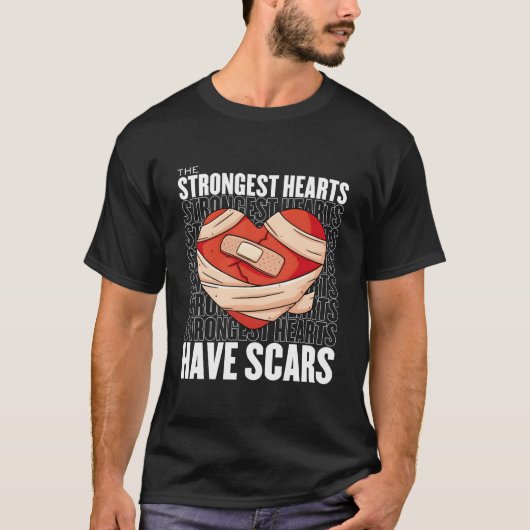 The Strongest He Have Scars He Attack He Surgery T-shirt (Voorkant)