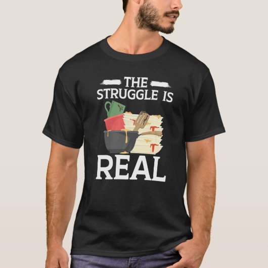 The Struggle Is Real Dishwashing Profession Dishwa T-shirt (Voorkant)