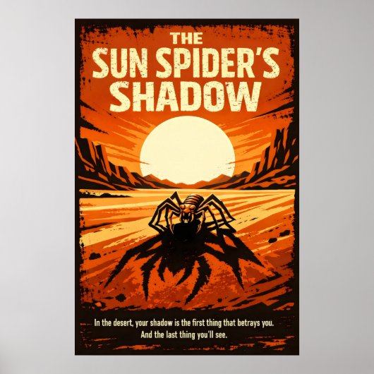 The Sun Spider’s Shadow Desert Art Poster (Voorkant)