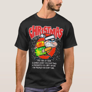 The teeshirt for people who don't like Christmas T-shirt