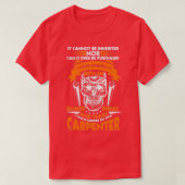The Title Carpenter Cannot Be Inherited  T-shirt (Design voorkant)