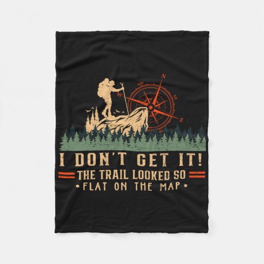 The Trail Looked So Flat On Map Funny Hiking Slow  Fleece Deken (Voorkant)