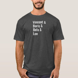 The True Kings of Gothic Horror-films. T-shirt