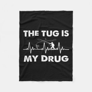 The Tug Is My Drug - Funny Gevist Visser Fleece Deken