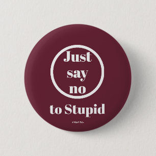 The War On Stupid - Een MisterP-Button Ronde Button 5,7 Cm
