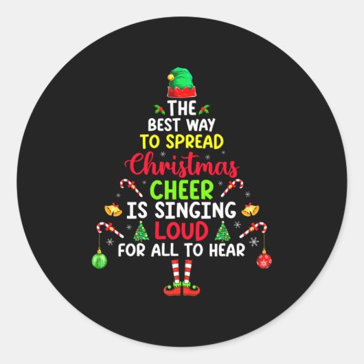 The Way To Spread Christmas Cheer Is Singing Loud  Ronde Sticker (Voorkant)