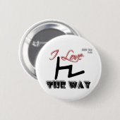 The Way (Tsade) Ronde Button 5,7 Cm (Voorkant /achterkant)