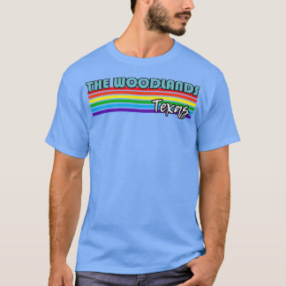 The Woodlands Texas Pride The Woodlands LGBT Gift T-shirt