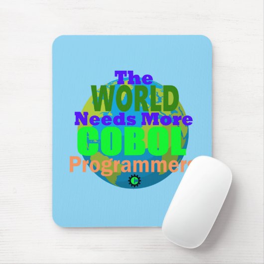 The World Needs more Cobol Programmers Muismat (Met muis)