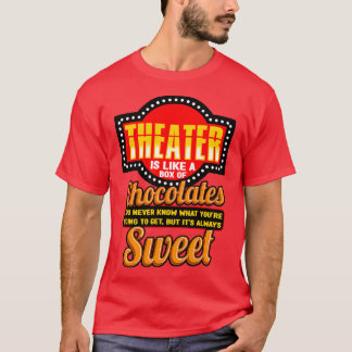Theater Ik hou van een doos chocolade T-shirt