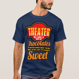 Theater Ik hou van een doos chocolade T-shirt