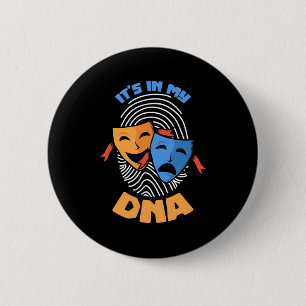 Theater in mijn DNA Ronde Button 5,7 Cm