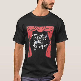 Theater is mijn sport, Broadway Lover Drama die ha T-shirt