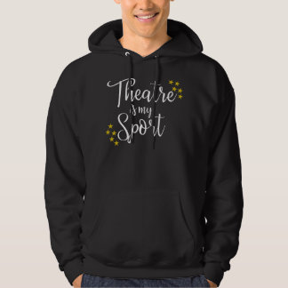 Theater is mijn sport - grappig theater Actor A Hoodie