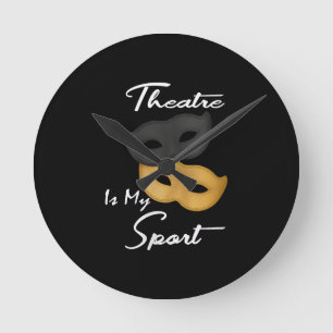 Theater is mijn sport   Theater Lover Gift Ronde Klok