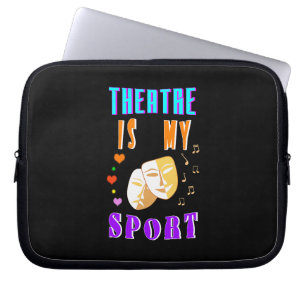 Theater is mijn sportacteursdrama laptop sleeve