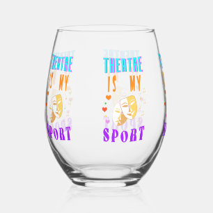 Theater is mijn sportacteursdrama wijnglas zonder voet