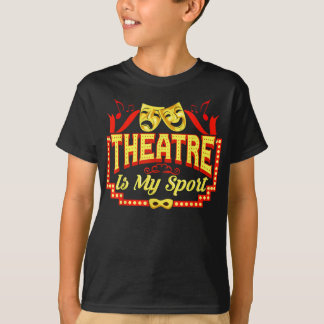 theater is mijn sporttheater die de kunst van het  t-shirt