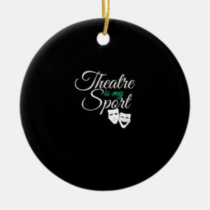 Theater is mijn T-shirt Musical Theater Actor Keramisch Ornament