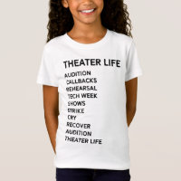 Theater Life Funny Drama Broadway Musical Theater