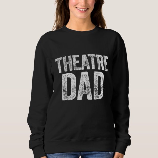 Theater Papa Vaderdag Acteur Gift Trui (Voorkant)