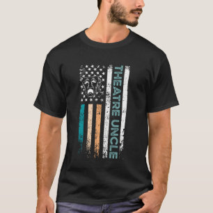 Theater Uncle US Vlag Theater Uncle Theater Acteur T-shirt