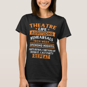 Theaterleven - Actor Actress Stage Uitvoerder muzi T-shirt