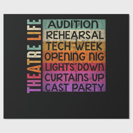 Theatre Life Audition Rehearsal Tech Week Cadeaupapier (Vlak)