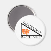 Theatrically Inclined Magneet (Voorkant / Achterkant)