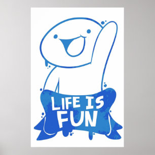 TheOdd1sOut Life is Fun Graffiti Poster