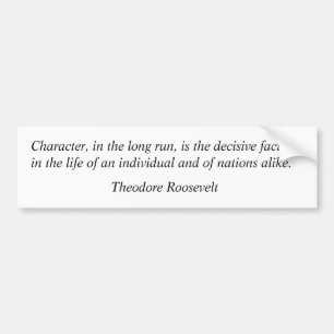 Theodore Roosevelt Citaten 10 Bumpersticker