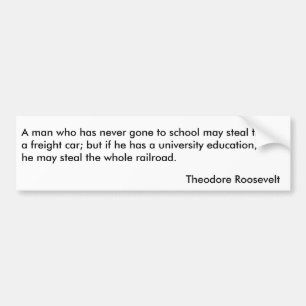 Theodore Roosevelt Citaten 1 Bumpersticker