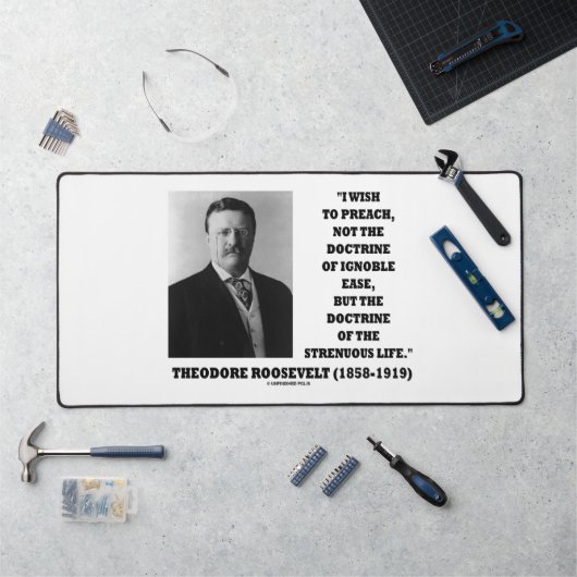 Theodore Roosevelt Doctrine Citation à vie diffici (Poste de travail)