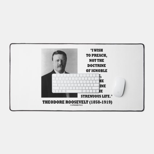 Theodore Roosevelt Doctrine Citation à vie diffici (Clavier et souris)