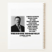 Theodore Roosevelt Stick West African Proverb (Dos)