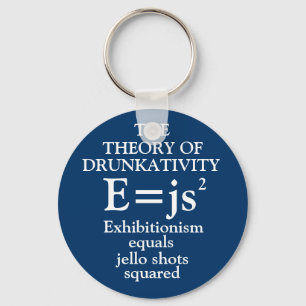 Theorie van DrunkativiteitsSleutelhanger Sleutelhanger