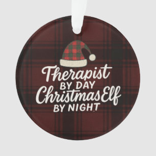 Therapeut overdag, Kerstelf 's nachts Ornament