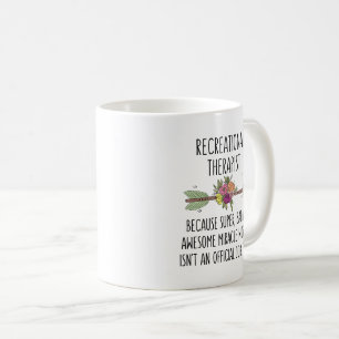 Thérapeute de loisir CTRS Idée cadeau Mug