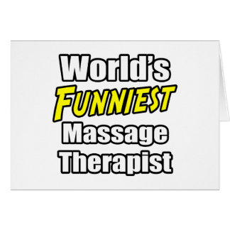 Thérapeute de massage la plus drôle du monde