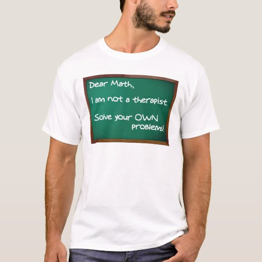 Thérapeute des problèmes de maths T-shirt drôle (Devant)