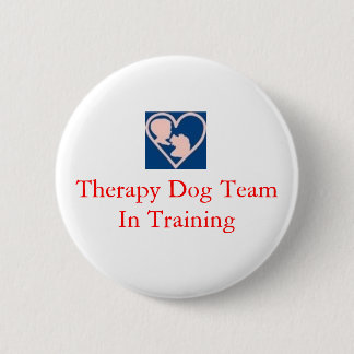Therapie_dog_insignia, Therapy Dog Team in trainin Ronde Button 5,7 Cm