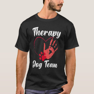 Therapie Dog Team Group Dog Handler for Animal Ass T-shirt