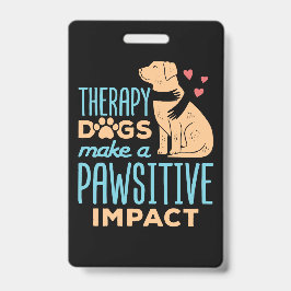 Therapie Honden maken een positief effect Badge