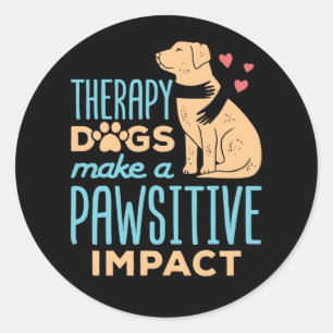 Therapie Honden maken een positief effect Ronde Sticker
