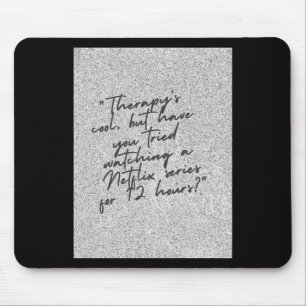 Therapie is cool muismat