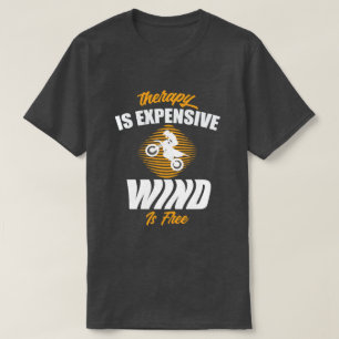 therapie is duur windis is gratis t-shirt