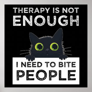 Therapie Is Niet Voldoende - Ik Moet Mensen Bijten Poster