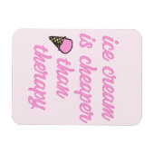 Therapie met ijs - Funny Summer Quote Magneet (Horizontaal)