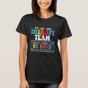 Therapie Team Physical Occupational Therapist T-shirt